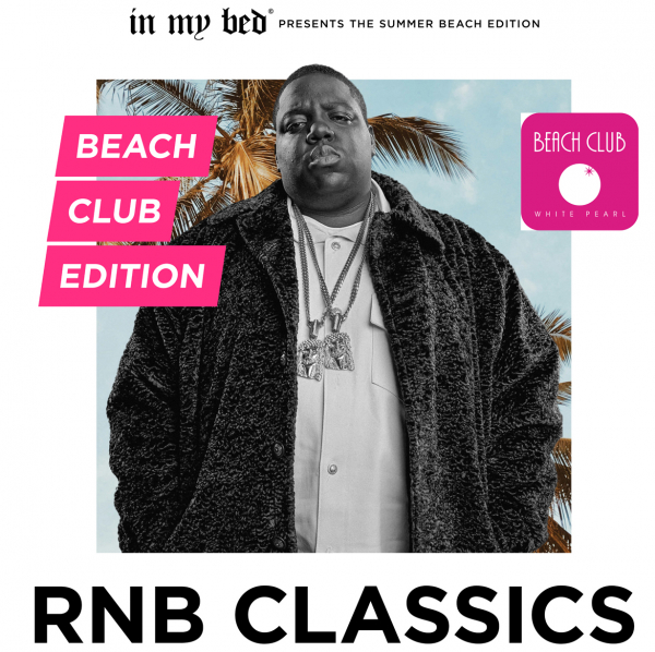 IN MY BED | RnB Classics Tunes - Beach Edition